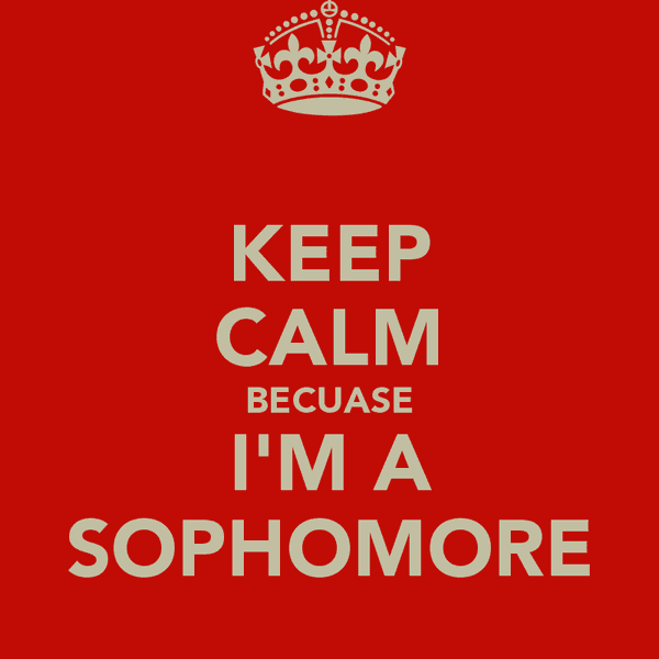 8 Reasons Sophomore Year Is Even More Exciting Than Freshmen Year
