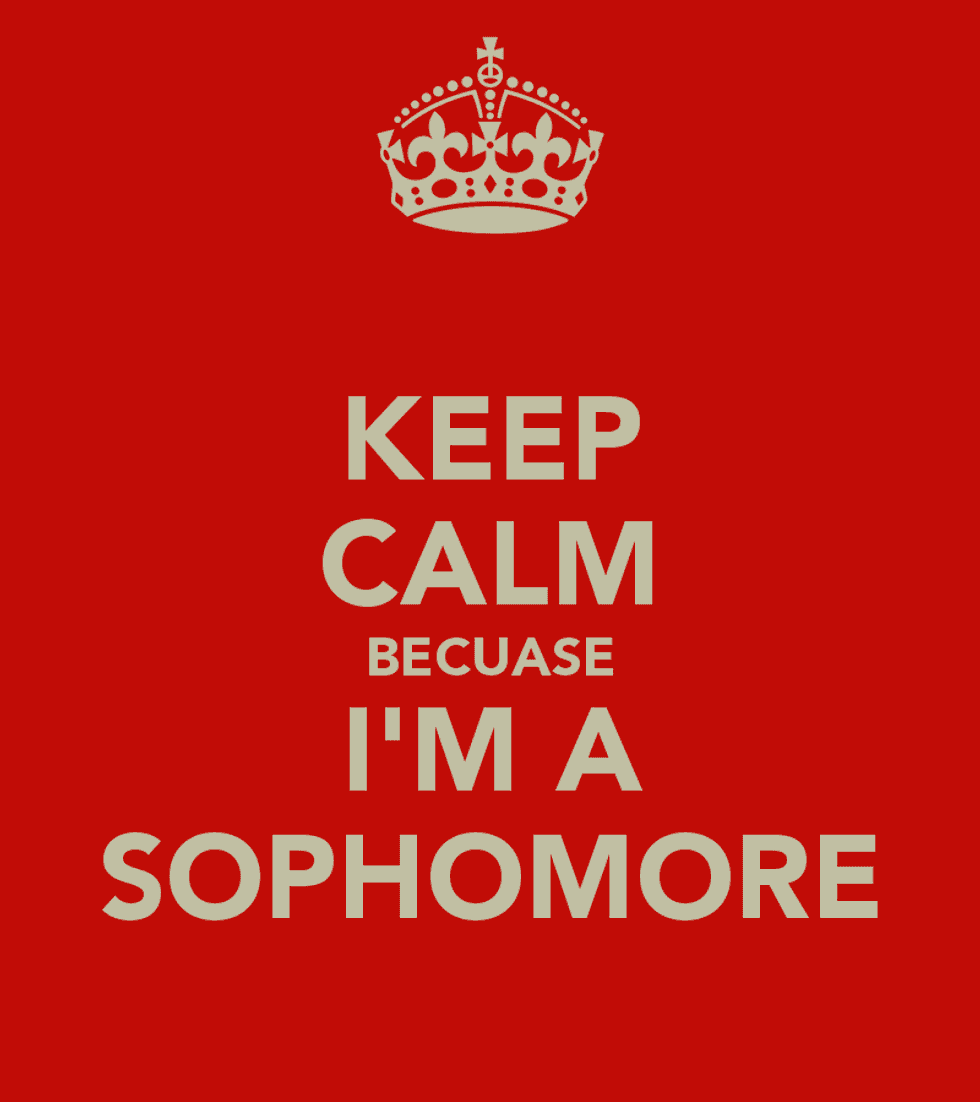 8 Reasons Sophomore Year Is Even More Exciting Than Freshmen Year
