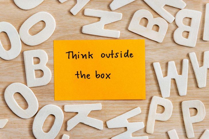 Importance of Thinking Out of the box.