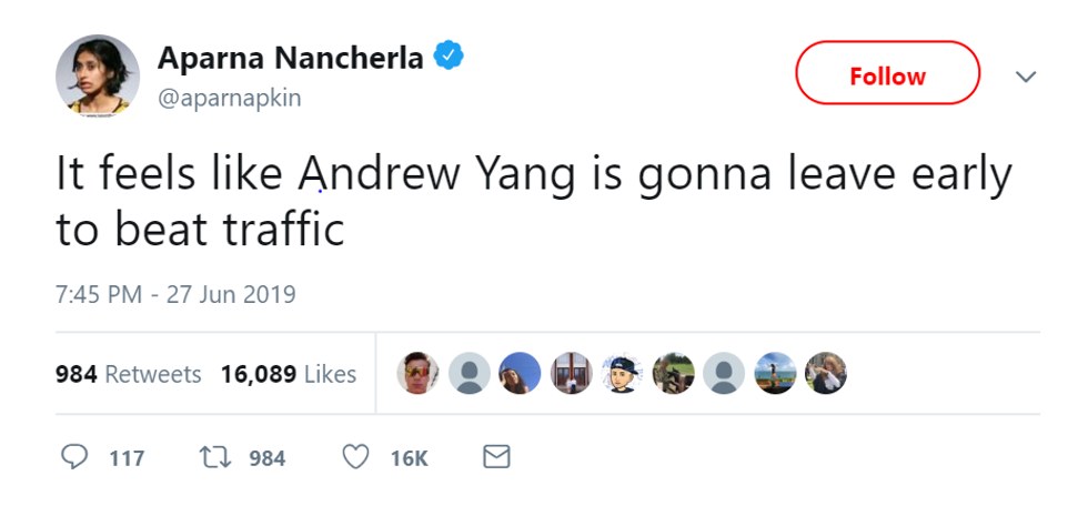 "It feels like Andrew Yang is gonna leave early to beat traffic"