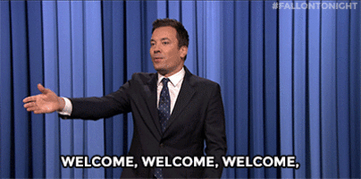 Jimmy Fallon saying "welcome"