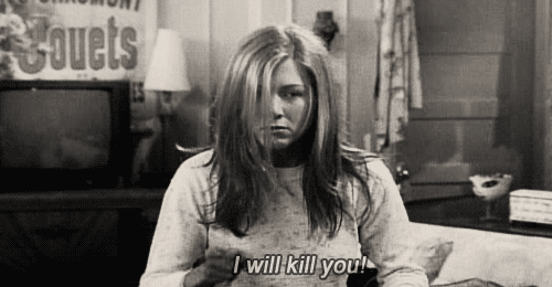 Rachel Green Kill You Gif