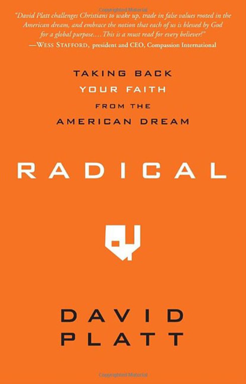 Radical: Taking Back Your Faith From The American Dream
