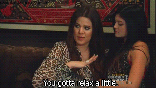 Relax, Kardashians