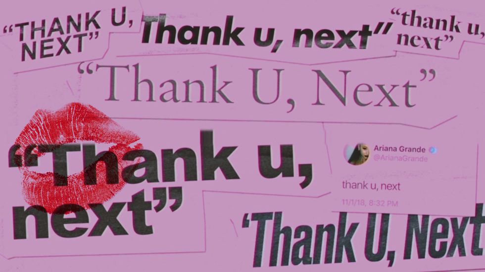 The 'Thank u, next' Phenomenon