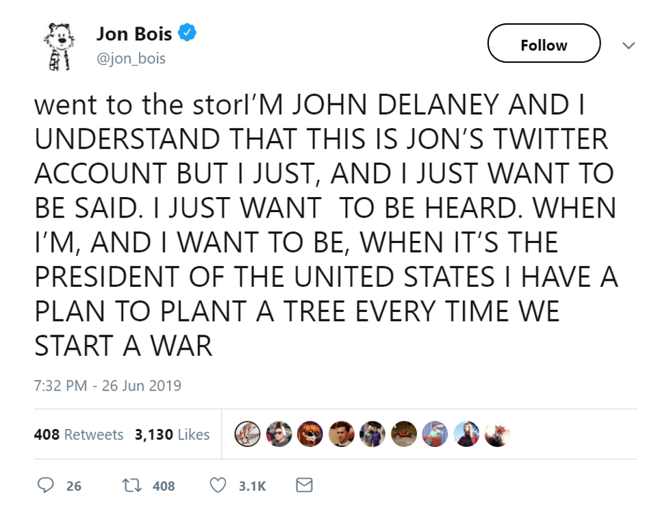 "went to the storI'M JOHN DELANEY..."